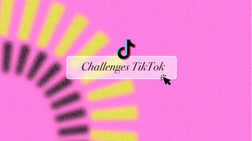 Challenges TikTok