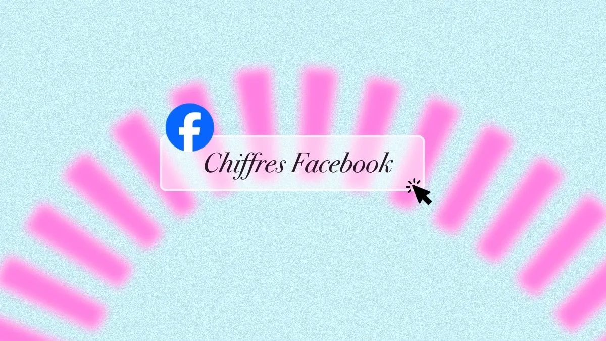 Chiffres facebook