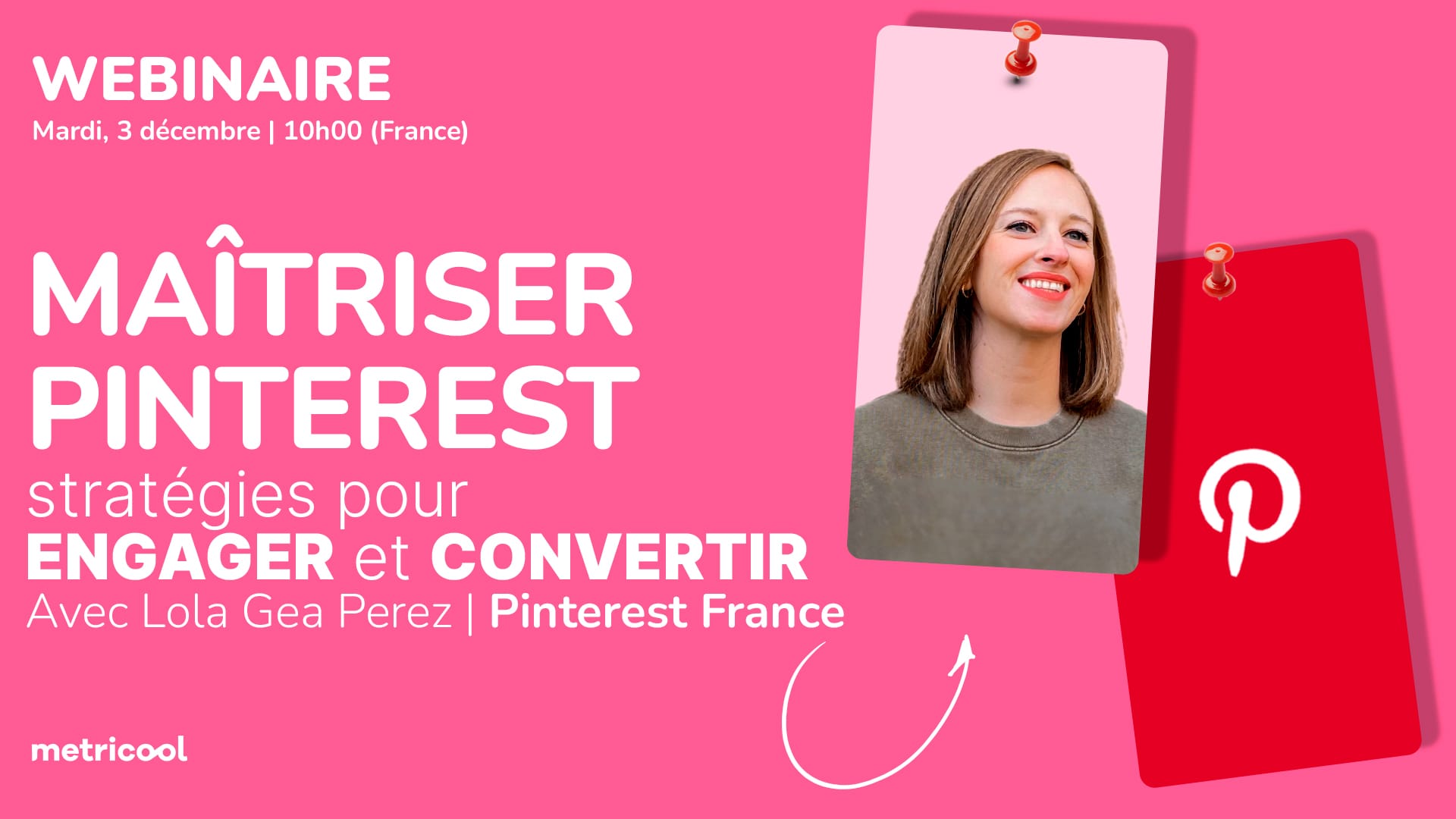 [MASTERCLASS] Maîtriser Pinterest : stratégies pour engager et convertir