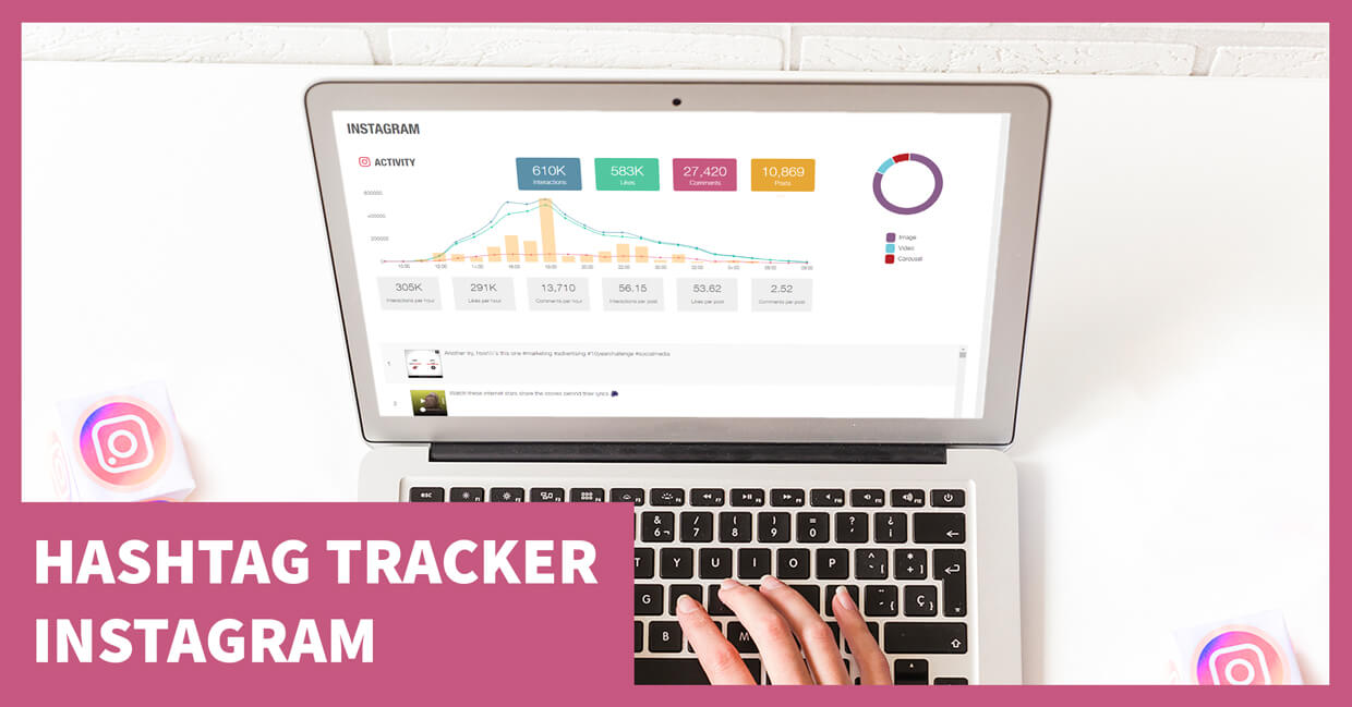 Instagram Hashtag Tracker: Monitor the success of your ...