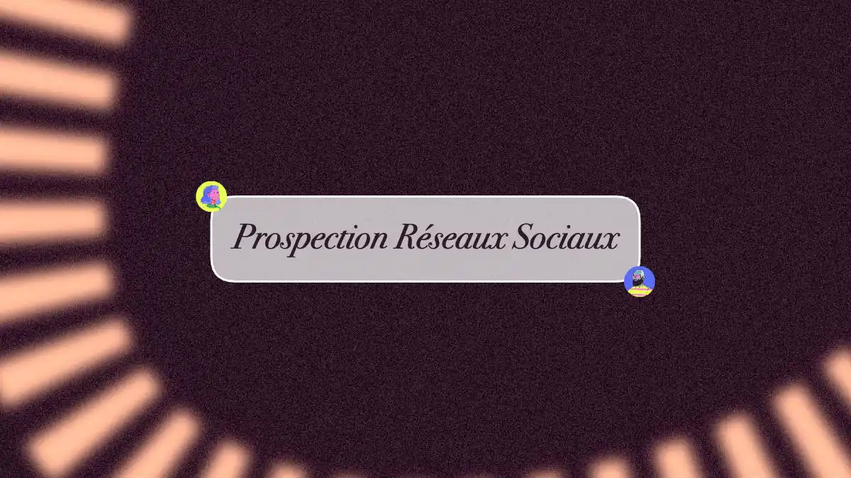Prospection Réseaux sociaux