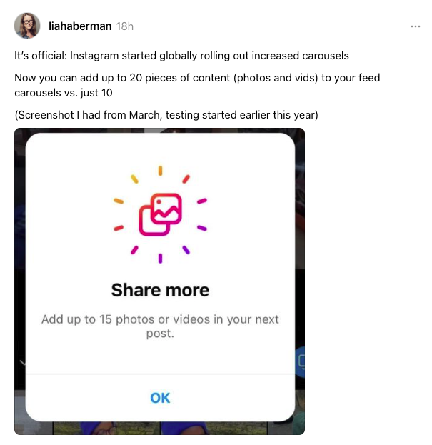 Screenshot of Threads post by Lia Haberman that says "It’s official: Instagram started globally rolling out increased carousels. Now you can add up to 20 pieces of content (photos and vids) to your feed carousels vs. just 10. (Screenshot I had from March, testing started earlier this year)" with photo of Instagram feature announcement.