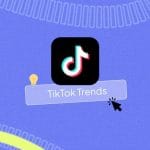 TikTok Trends
