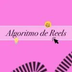 algoritmo reels instagram