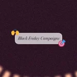 black friday campaigns
