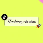 hashtag más populares en TikTok
