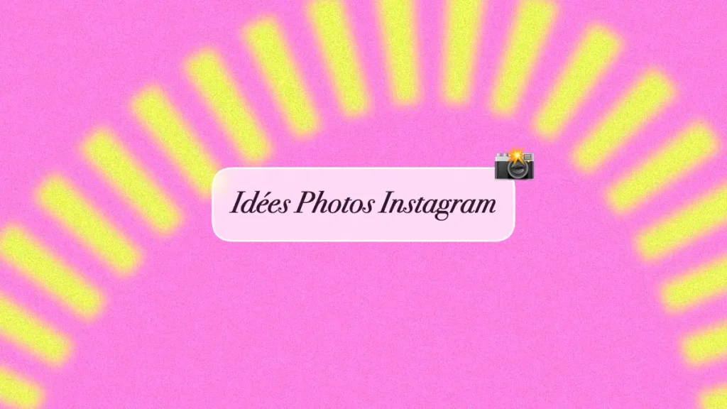 idée photo instagram