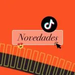 novedades tiktok