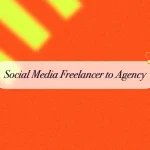 social media freelancer to agency