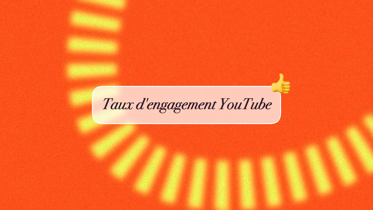 taux d'engagement youtube