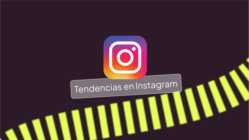 tendencias instagram